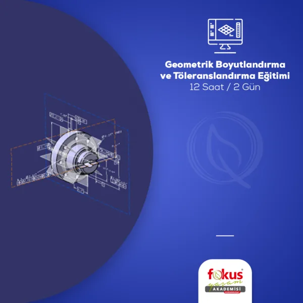 Geometrik Boyutlandırma & Toleranslandırma- Uzaktan Eğitim -Canlı