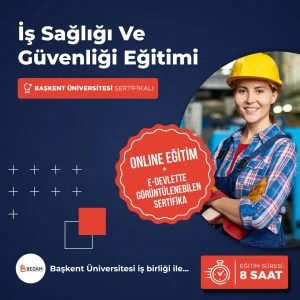 İş Sağlığı Ve Güvenliği – Temel - (İsg) Online Eğitim